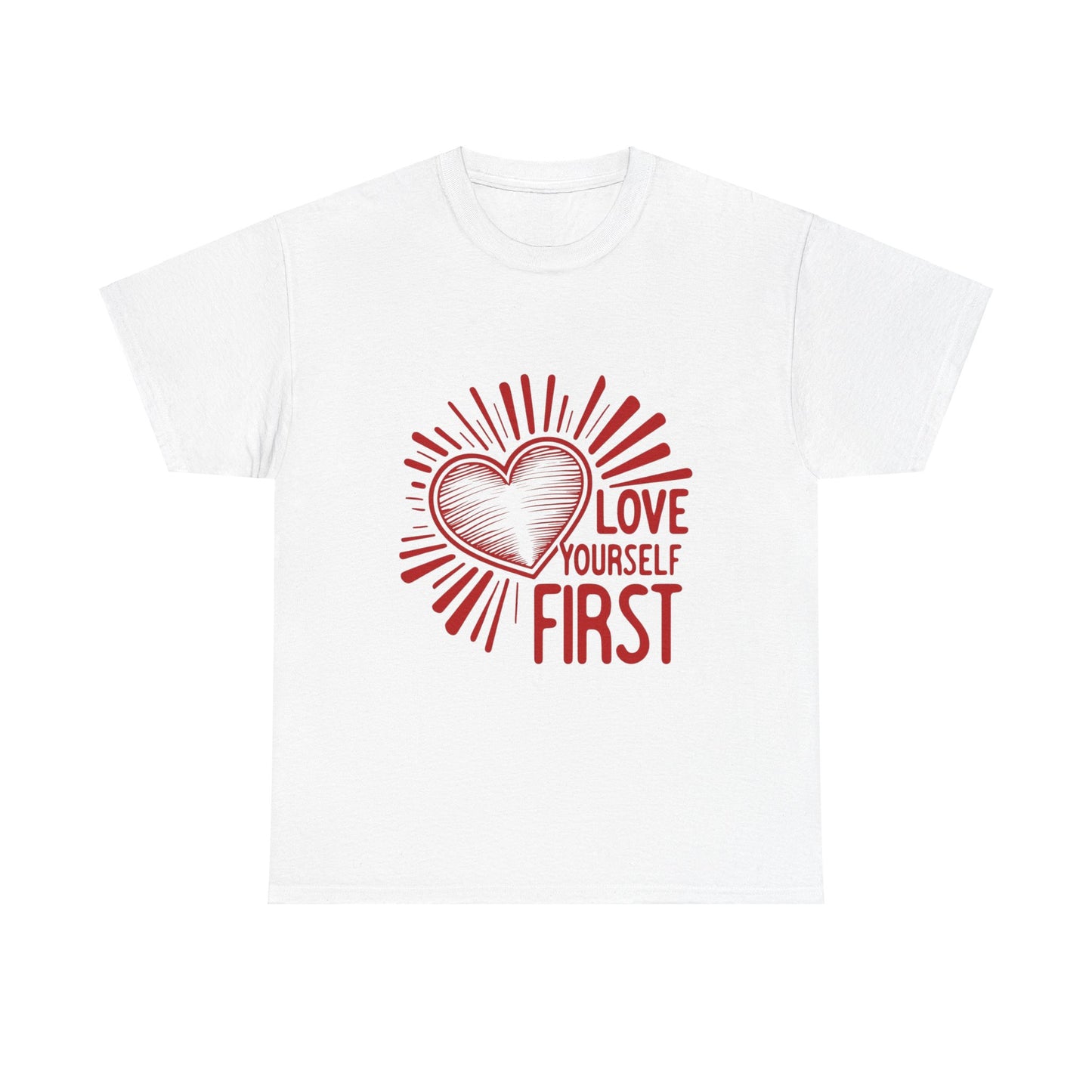 "Love Yourself First" T-Shirt | Empowering Unisex Tee for Everyday Inspiration