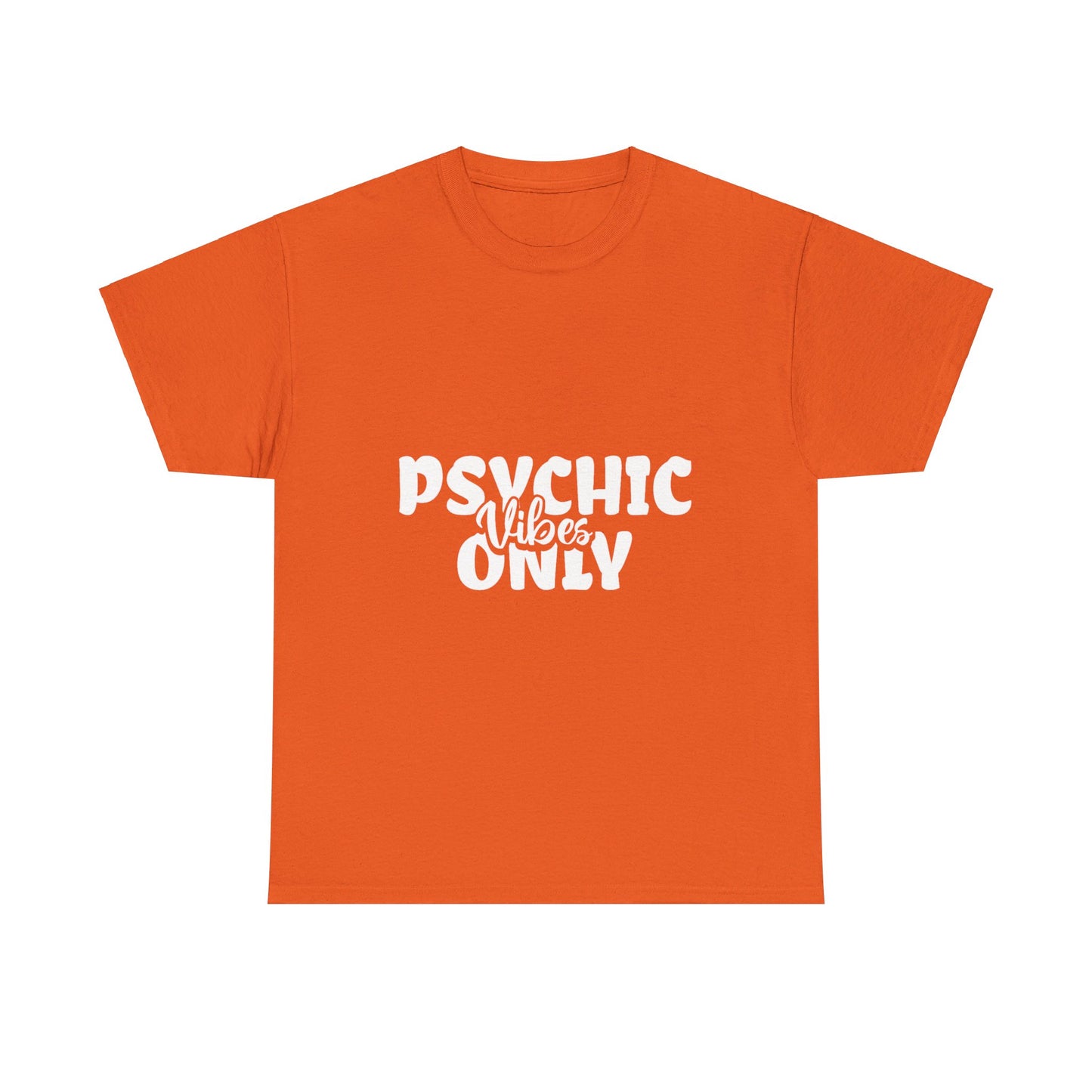 "Psychic Vibes Only" Unisex Heavy Cotton Tee