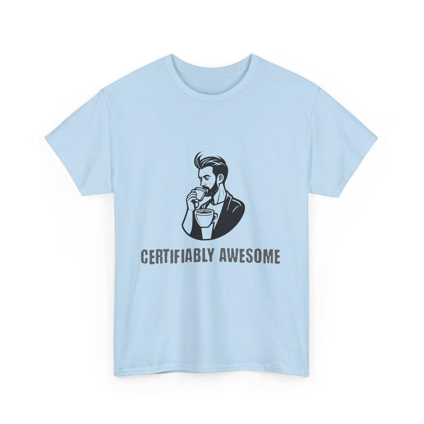 "Certifiably Awesome" Unisex Tee (male)