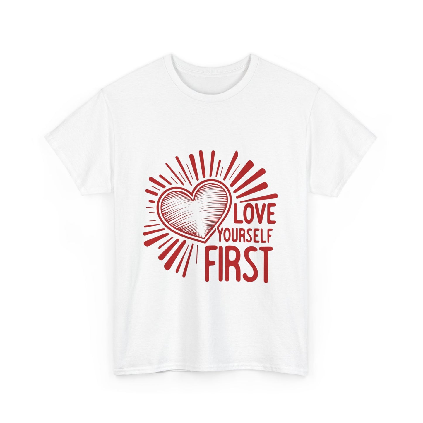 "Love Yourself First" T-Shirt | Empowering Unisex Tee for Everyday Inspiration