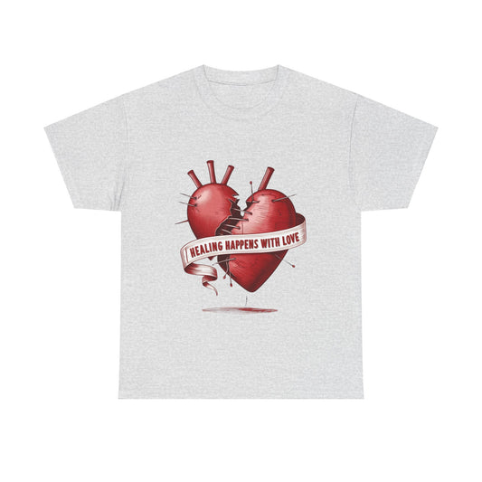 "Healing Happens with Love" T-Shirt | Embrace Comfort and Compassion