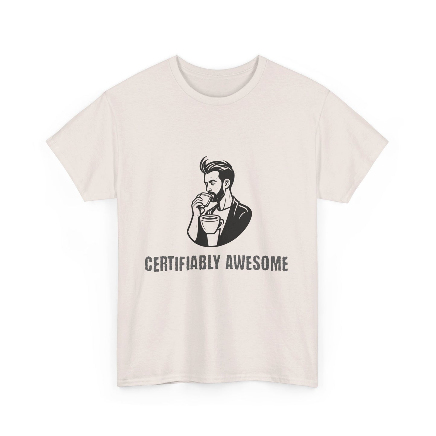 "Certifiably Awesome" Unisex Tee (male)