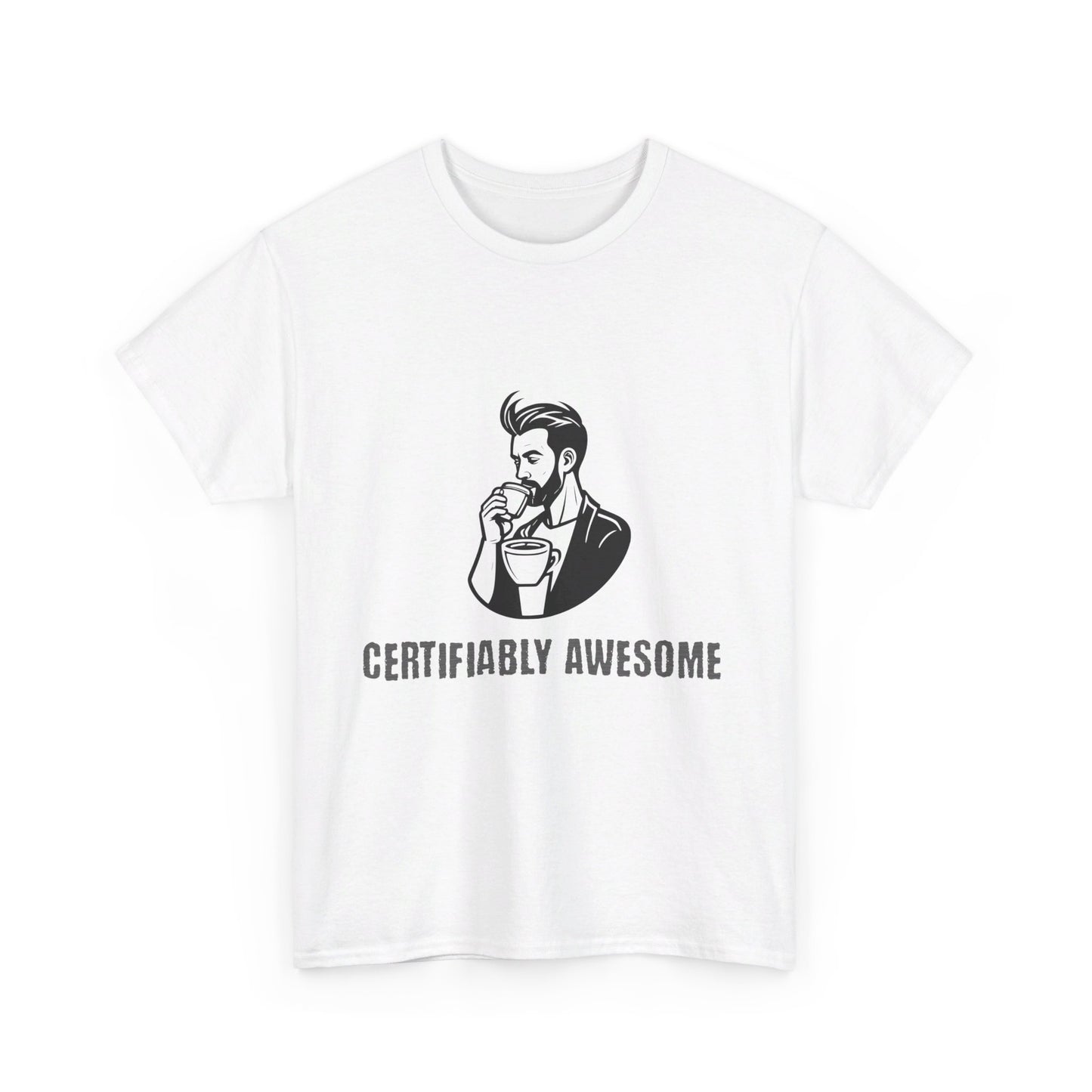 "Certifiably Awesome" Unisex Tee (male)