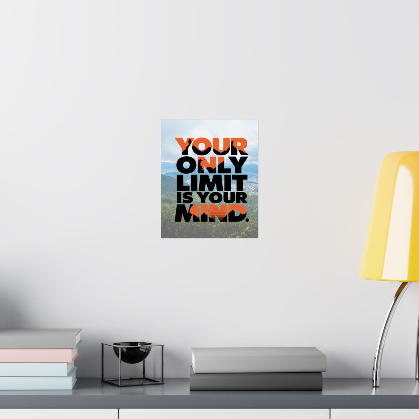 "Your Only Limit is Your Mind" Inspirational Matte Poster - Mindset Wall Art (Style 3)