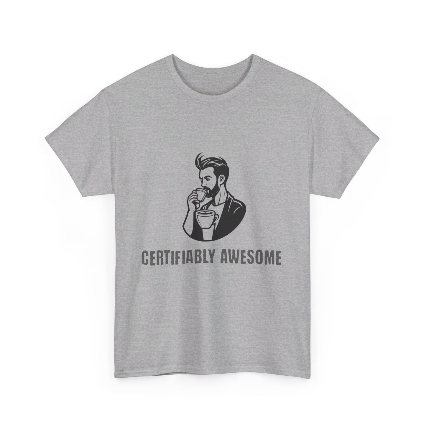 "Certifiably Awesome" Unisex Tee (male)