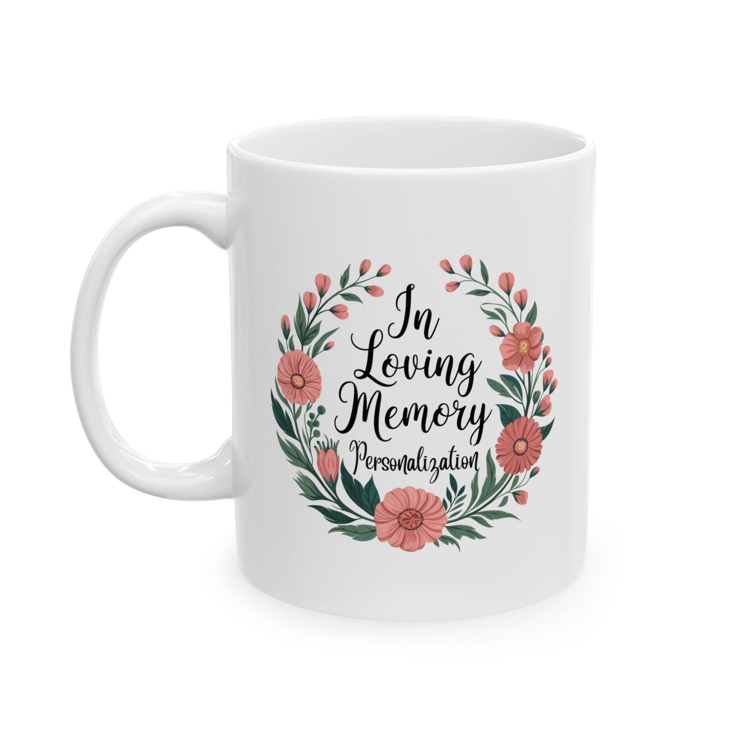 In Loving Memory Personalized Ceramic Mug, (11oz)