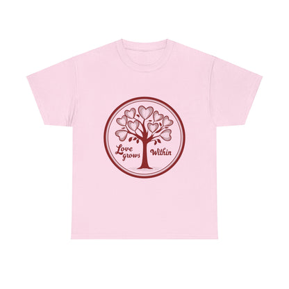 "Love Grows Within" T-Shirt | Embrace Inner Peace and Self-Love