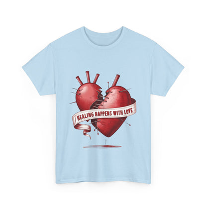 "Healing Happens with Love" T-Shirt | Embrace Comfort and Compassion