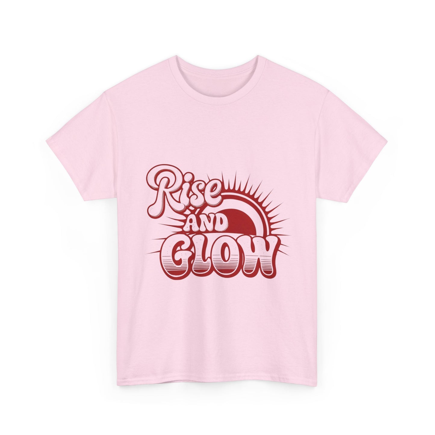 "Rise and Glow" T-Shirt | Embrace Your Brilliance Daily