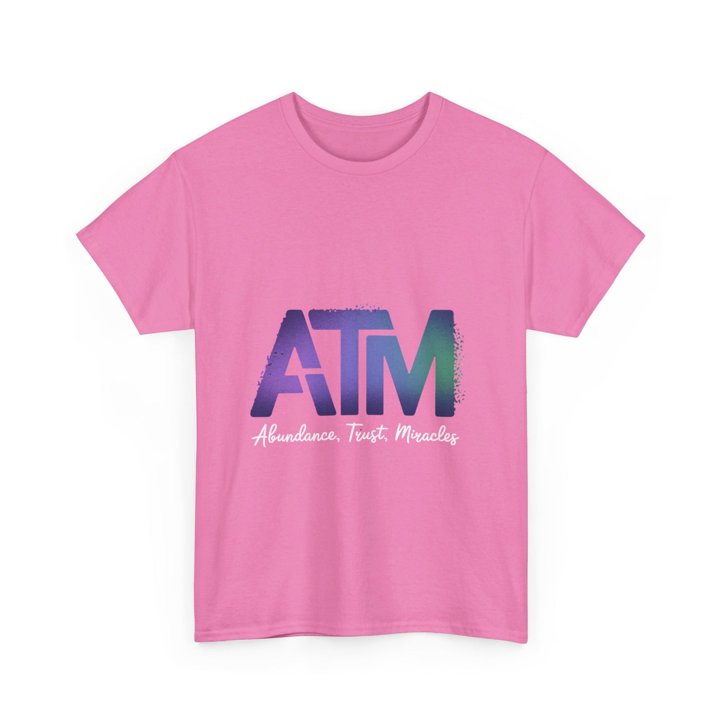 ATM (Abundance, Trust, Miracles) Tee