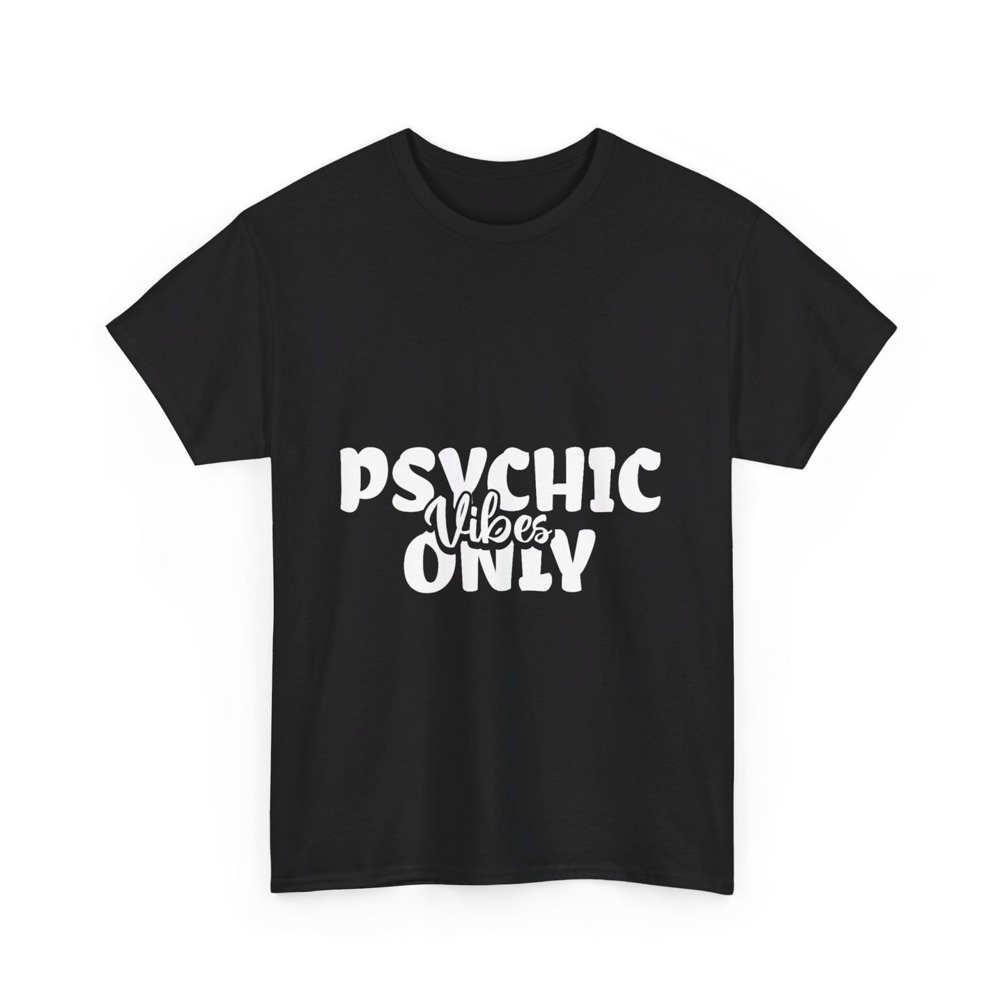 "Psychic Vibes Only" Unisex Heavy Cotton Tee