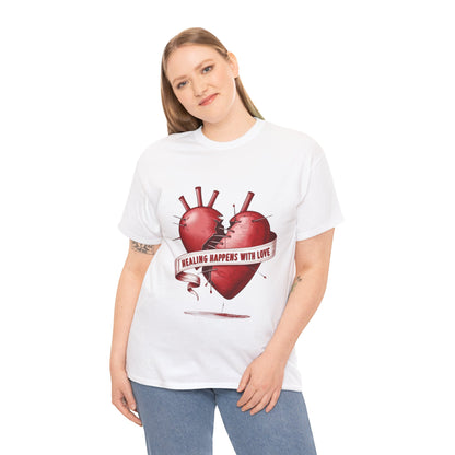 "Healing Happens with Love" T-Shirt | Embrace Comfort and Compassion