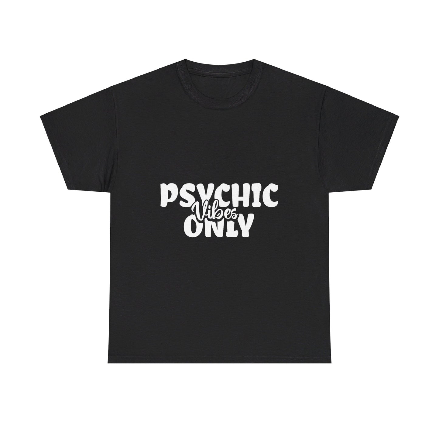 "Psychic Vibes Only" Unisex Heavy Cotton Tee