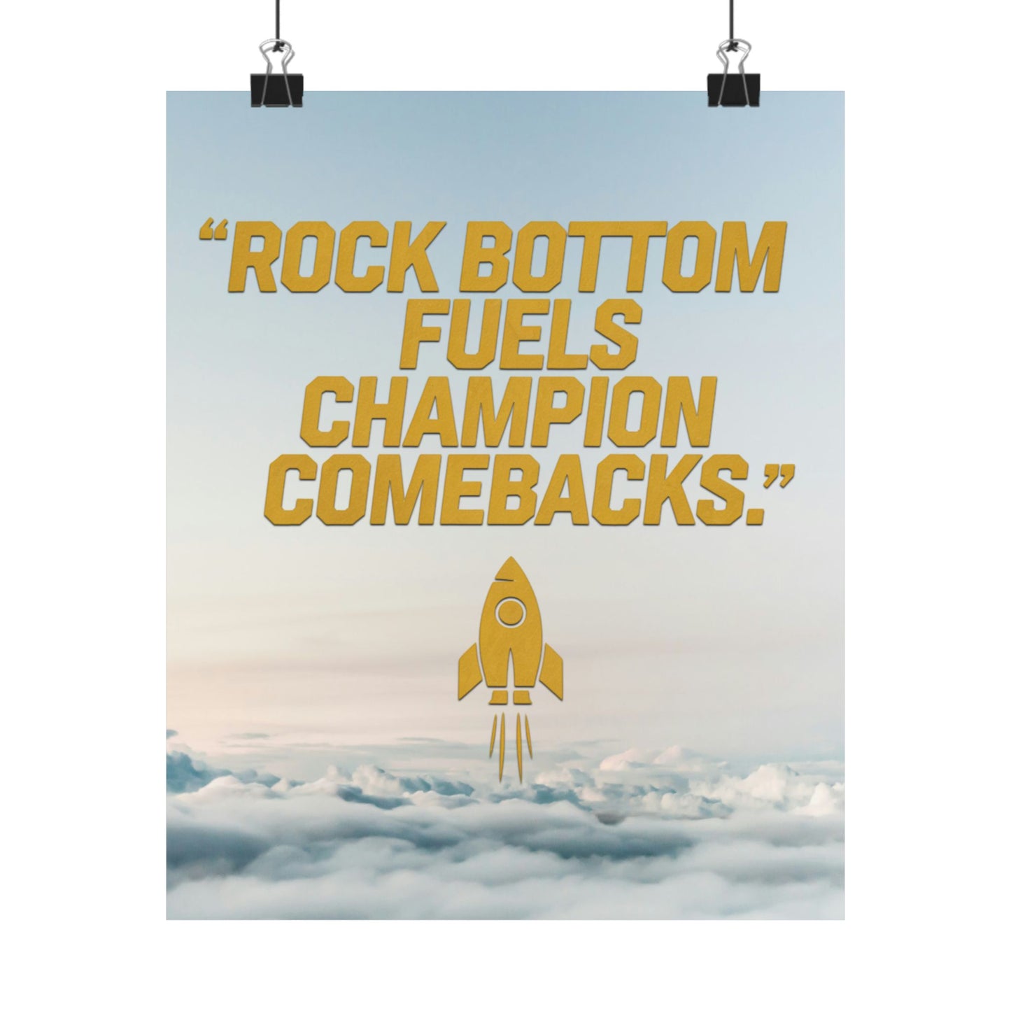 Inspirational "Rock Bottom Fuels Champions Comeback" Matte Poster - Motivational Wall Art (Style 1)