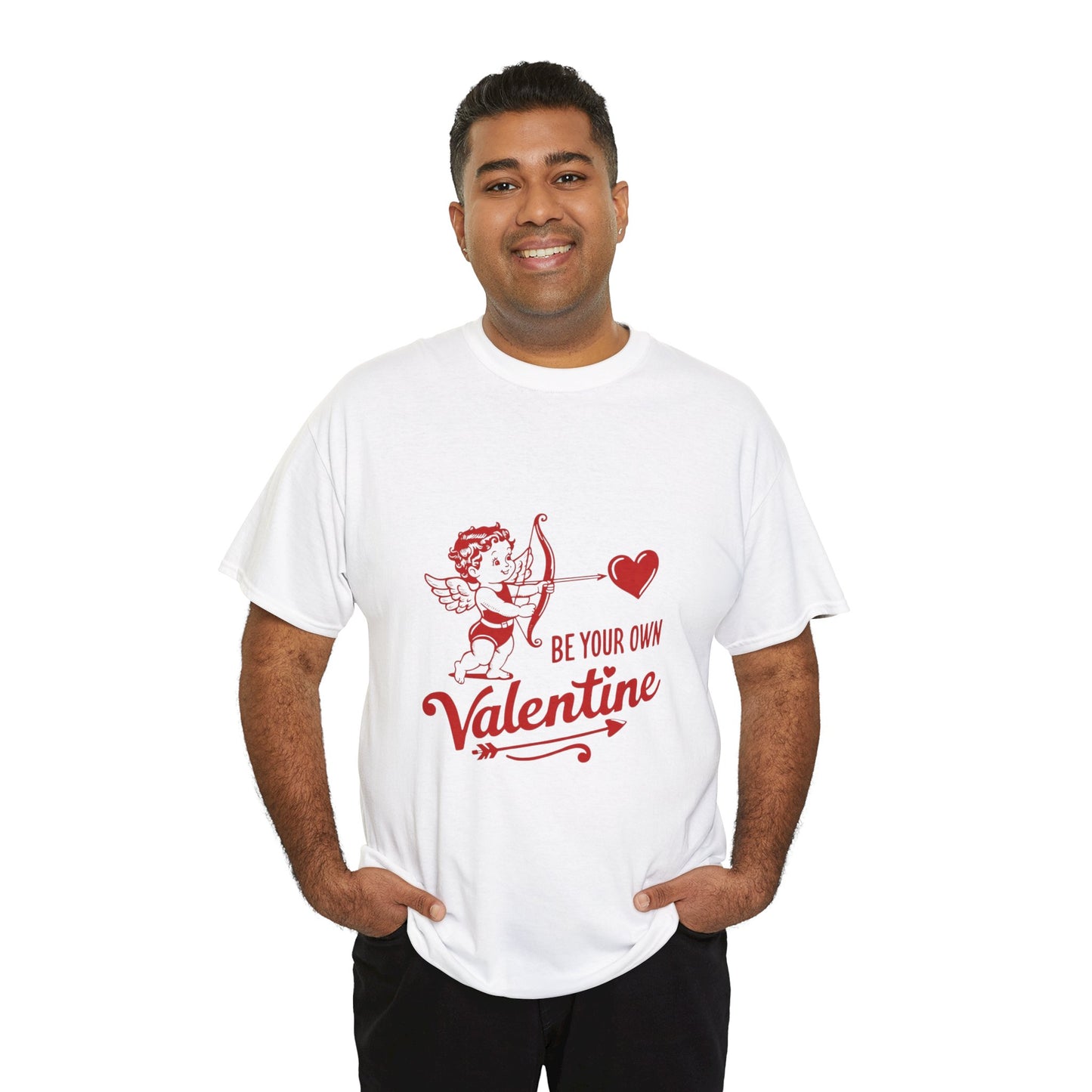 "Be Your Own Valentine" T-Shirt | Celebrate Self-Love in Style