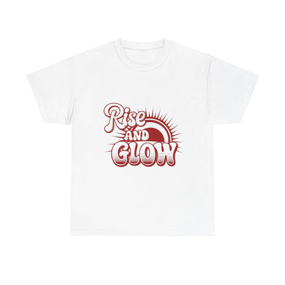 "Rise and Glow" T-Shirt | Embrace Your Brilliance Daily